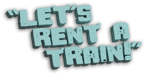 “LET’S RENT A TRAIN!” logo